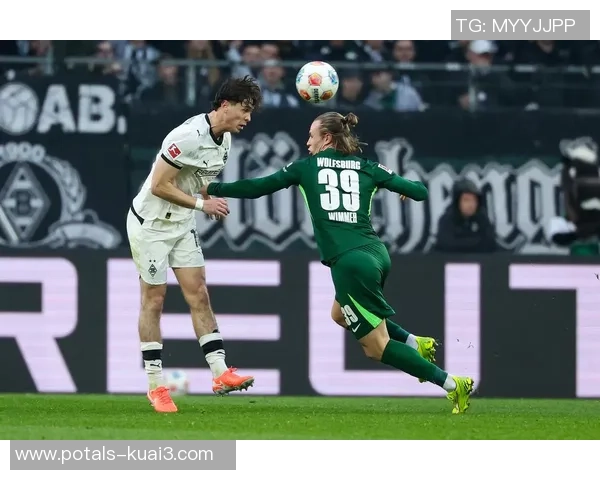 德甲精彩对决门兴主场迎战沃尔夫斯堡全场直播不容错过 德甲精彩对决门兴主场迎战沃尔夫斯堡全场直播不容错过