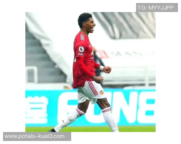 拉什福德在曼联的崛起之路与未来发展潜力分析